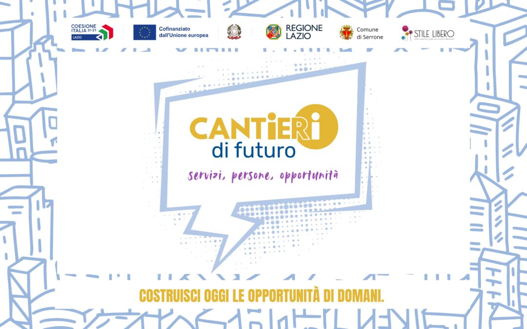 Cantieri di Futuro – Servizi ai cittadini Serrone